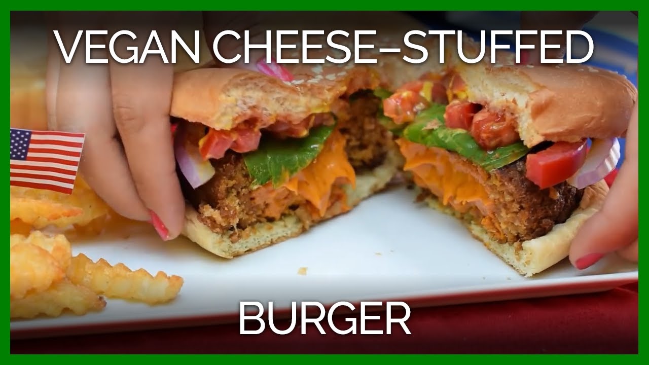 Vegan Cheese&ndash;Stuffed Burger