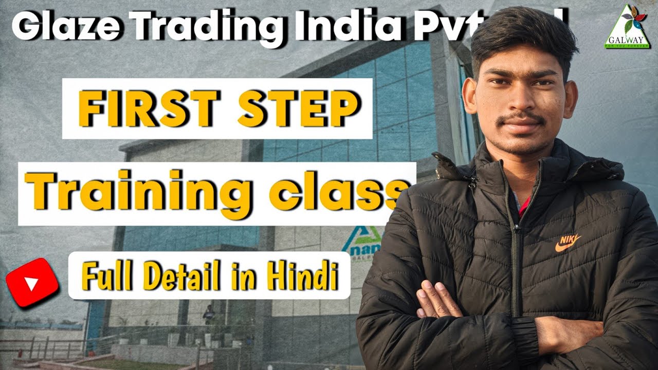 First Step Class || full video in hindi || galway || glaze || Leadvision class || 2025