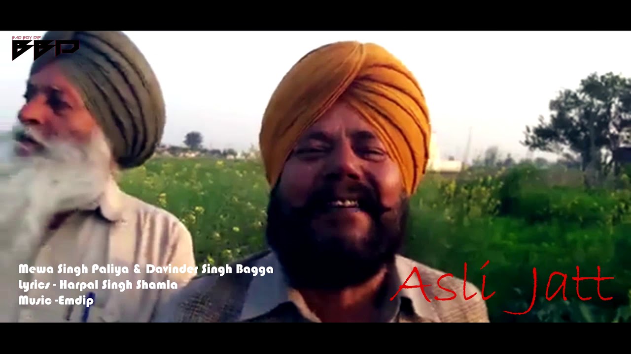 Asli Jatt  || -Mewa Singh Palia & Davinder Singh Bagga