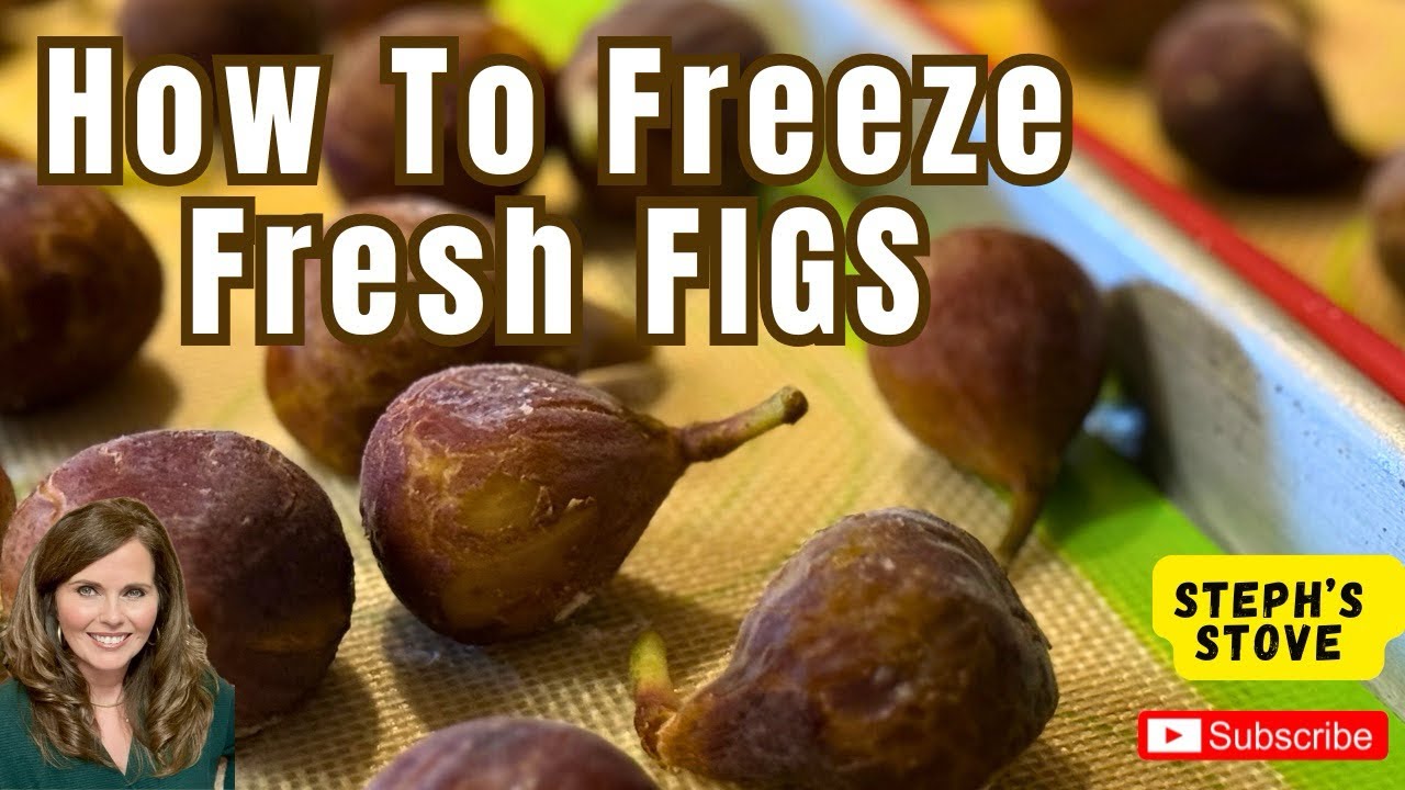 How to Freeze Fresh FIGS: Too Many Figs? Don’t Worry, Do THIS! - Steph’s Stove