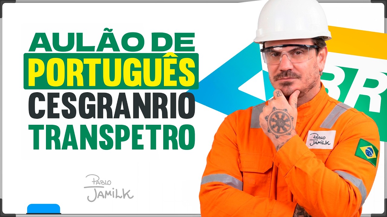 TRANSPETRO 2026: PORTUGU&Ecirc;S CESGRANRIO | AUL&Atilde;O COMPLETO + QUEST&Otilde;ES