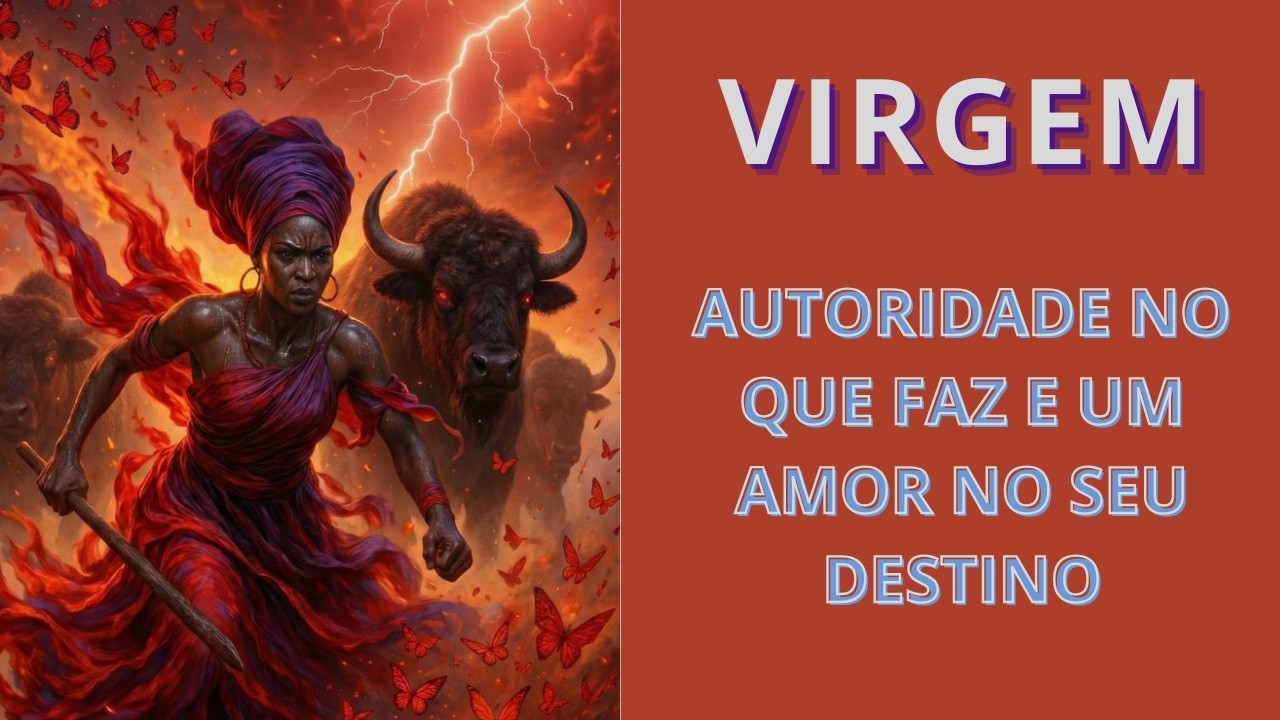 ♍️ VIRGEM 💵 VOCÊ FOI ESCOLHIDO SUA AÇÃO TE LEVA AO IMPERADOR AUTORIDADE NO QUE FAZ E UM 🧡 NO DESTINO