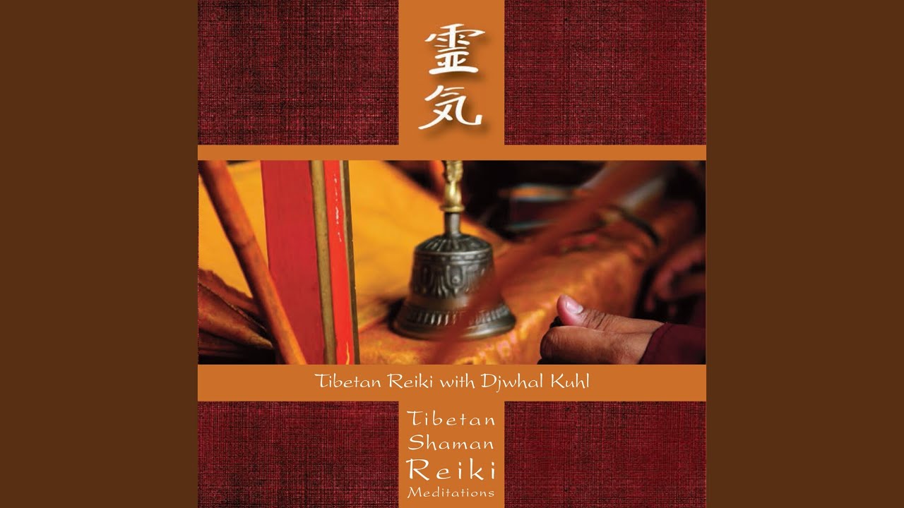 Tibetan Reiki with Djwhal Kuhl