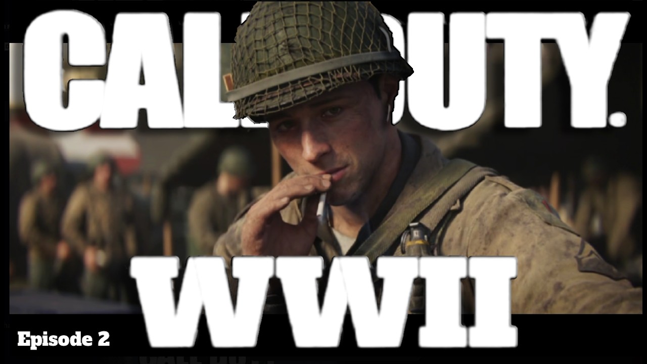 Call Of Duty WW2 :Episode 2