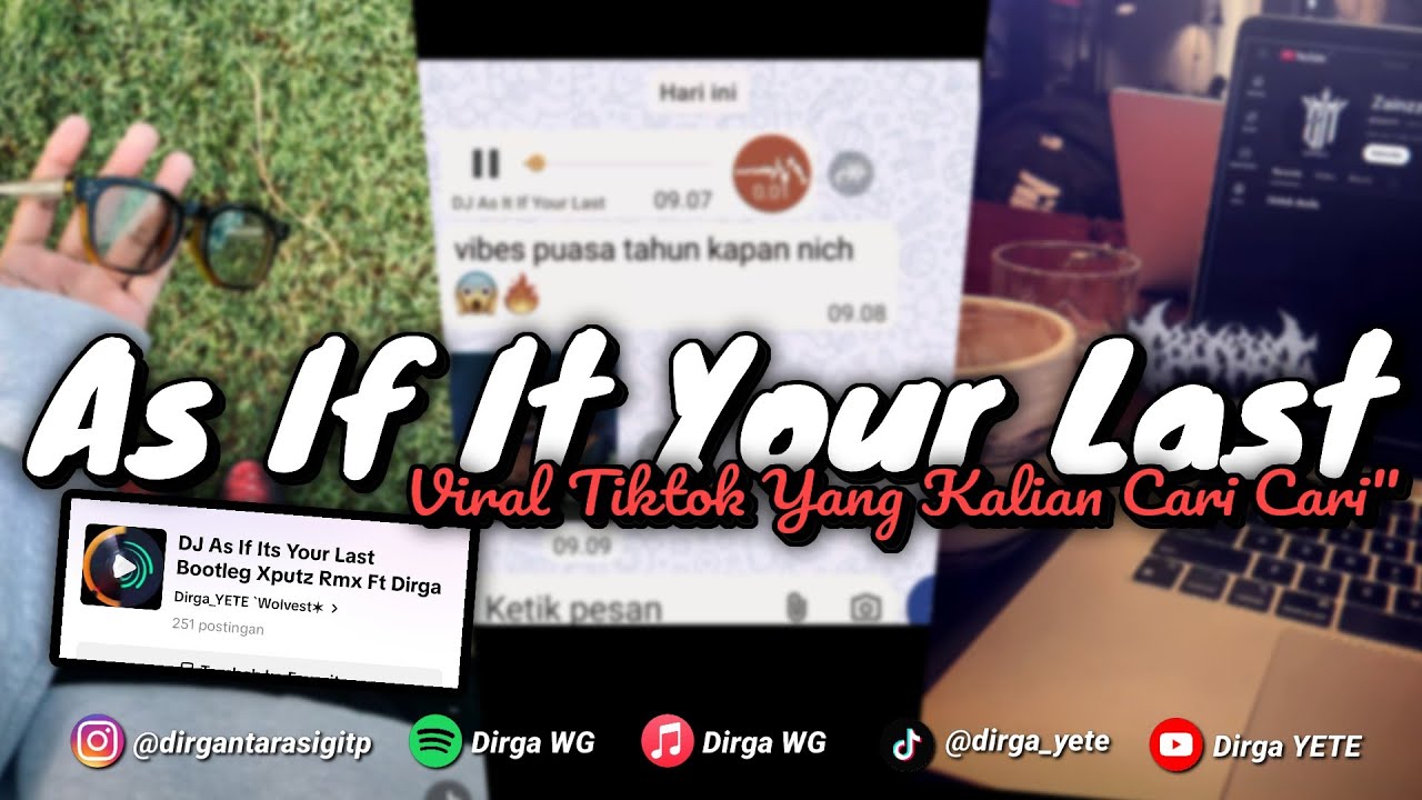 DJ AS IT IF YOUR LAST X MASHUP VIRAL TIKTOK DIRGA YETE YANG KALIAN CARI CARI 🎧