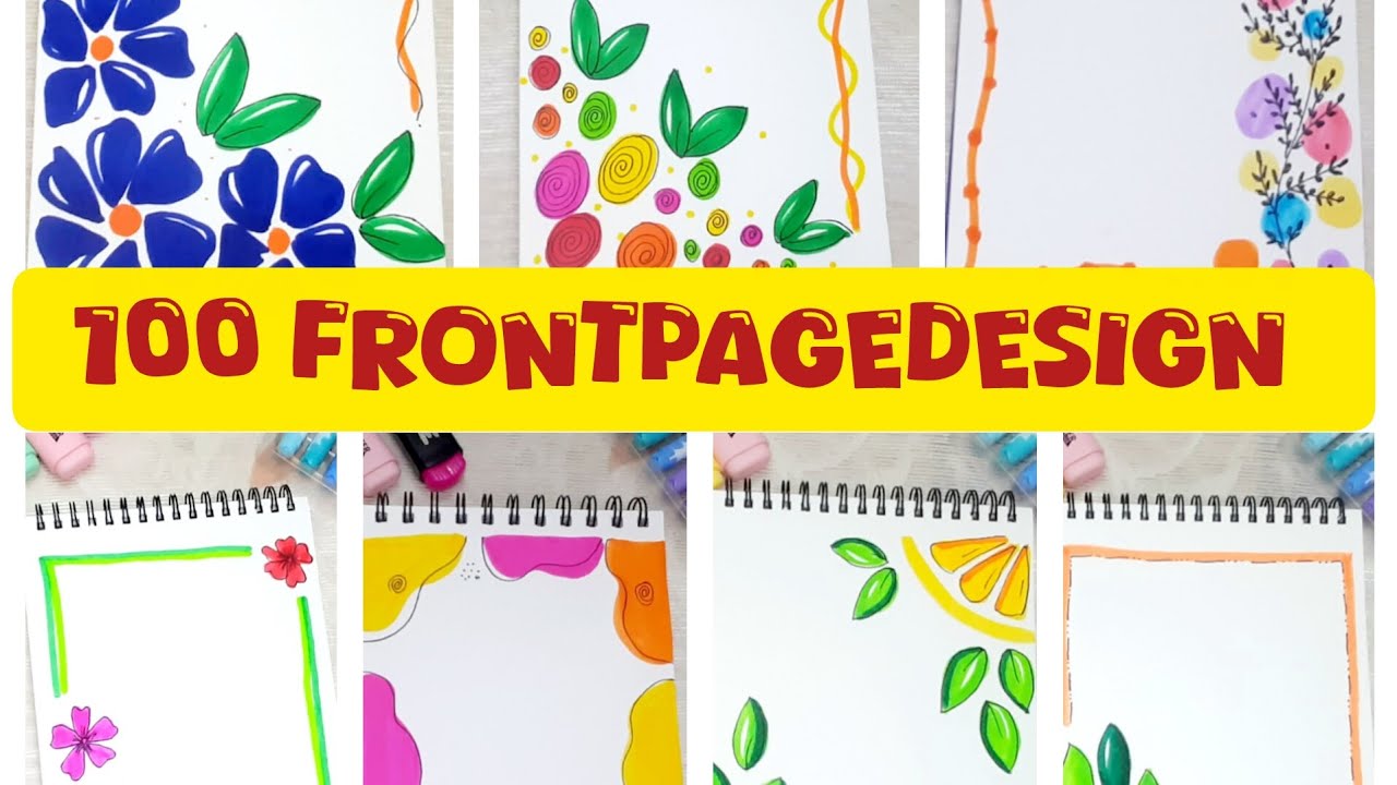 100 FRONTPAGE DESIGNS/PROJECT WORK DESIGNS/A4 SHEET/FILE/BORDER DESIGN FOR SCHOOL PROJECT