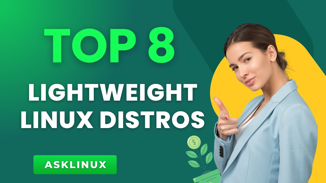 Top 8 Lightweight Linux Distros 2025