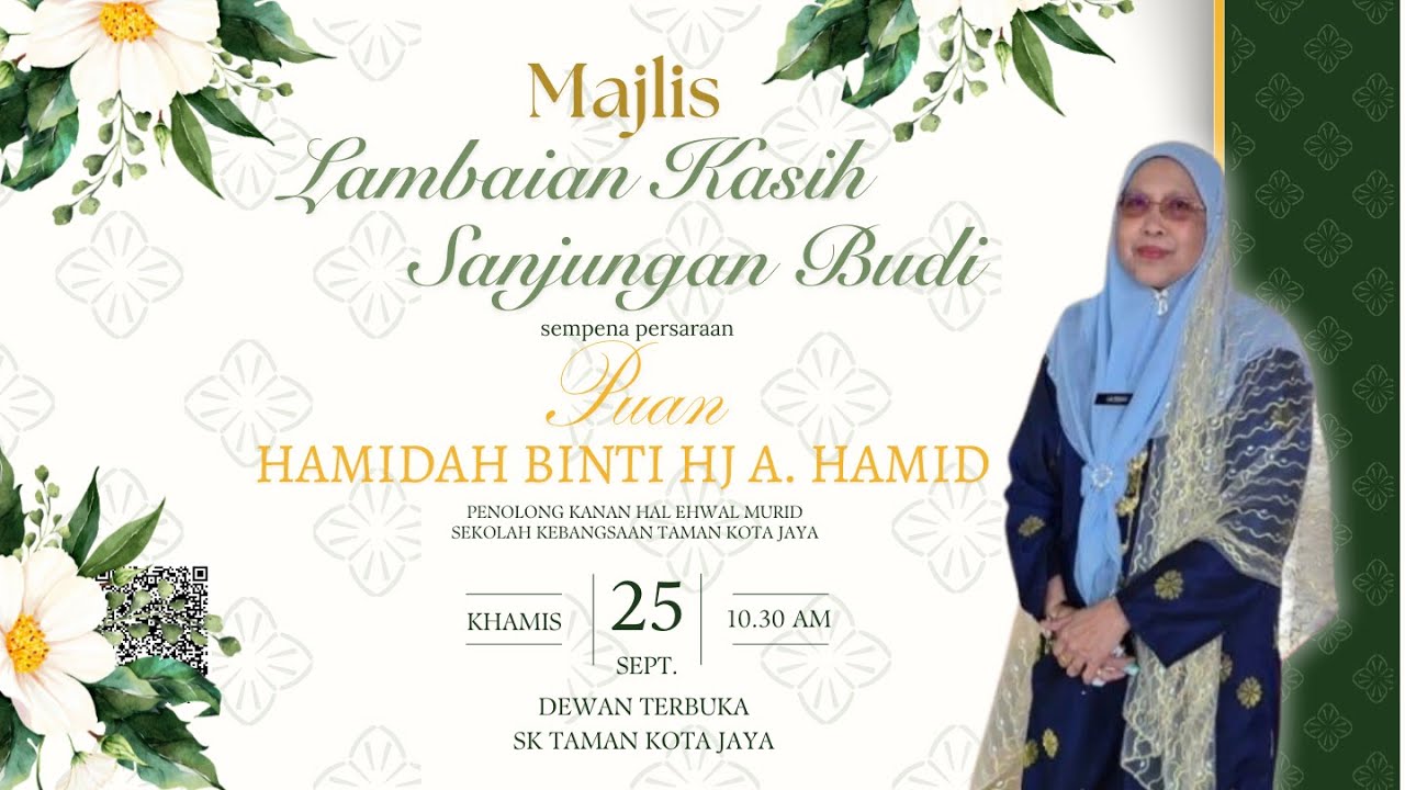 MAJLIS LAMBAIAN KASIH SANJUNGAN BUDI PN HAMIDAH BINTI A.HAMID