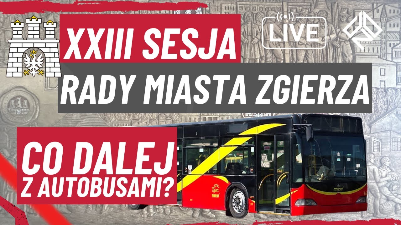 XXIII Sesja IX Kadencji Rady Miasta Zgierza - Z KOMENTARZEM