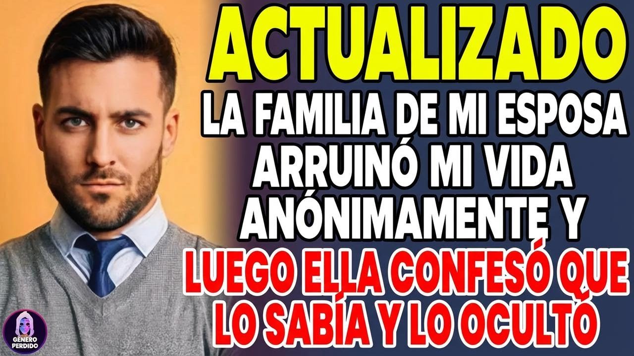La familia de mi esposa arruinó mi vida en secreto... ¡y ella confesó que lo sabía!