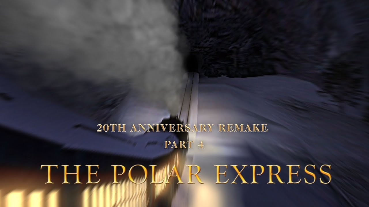 Trainz: The Polar Express 20TH Anniversary Remake _ Part 4 - The Flap Top Tunnel