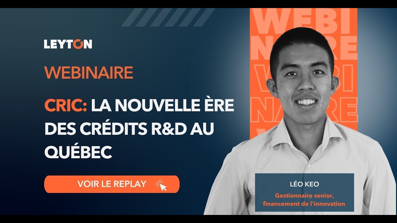 WEBINAIRE - CRIC: La nouvelle ère des crédits R&D au Québec