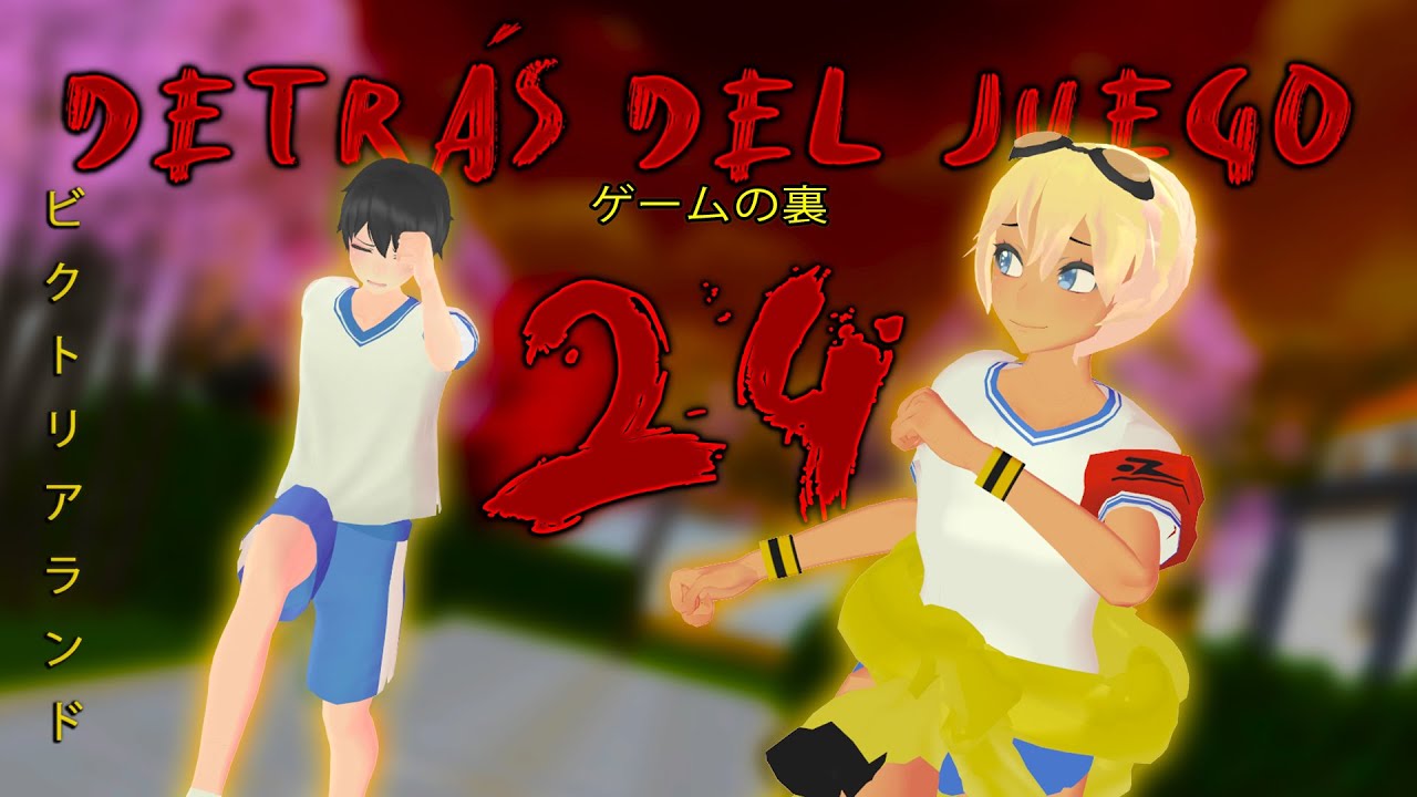Detrás del Juego - Capítulo 24 - Yandere Simulator