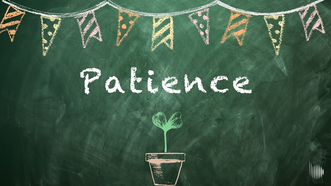 How to Be More Patient