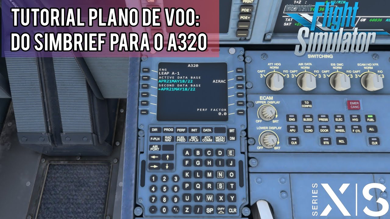 MSFS2020 • TUTORIAL • Plano de voo no A320 neo + DICAS! (XBOX Series S)
