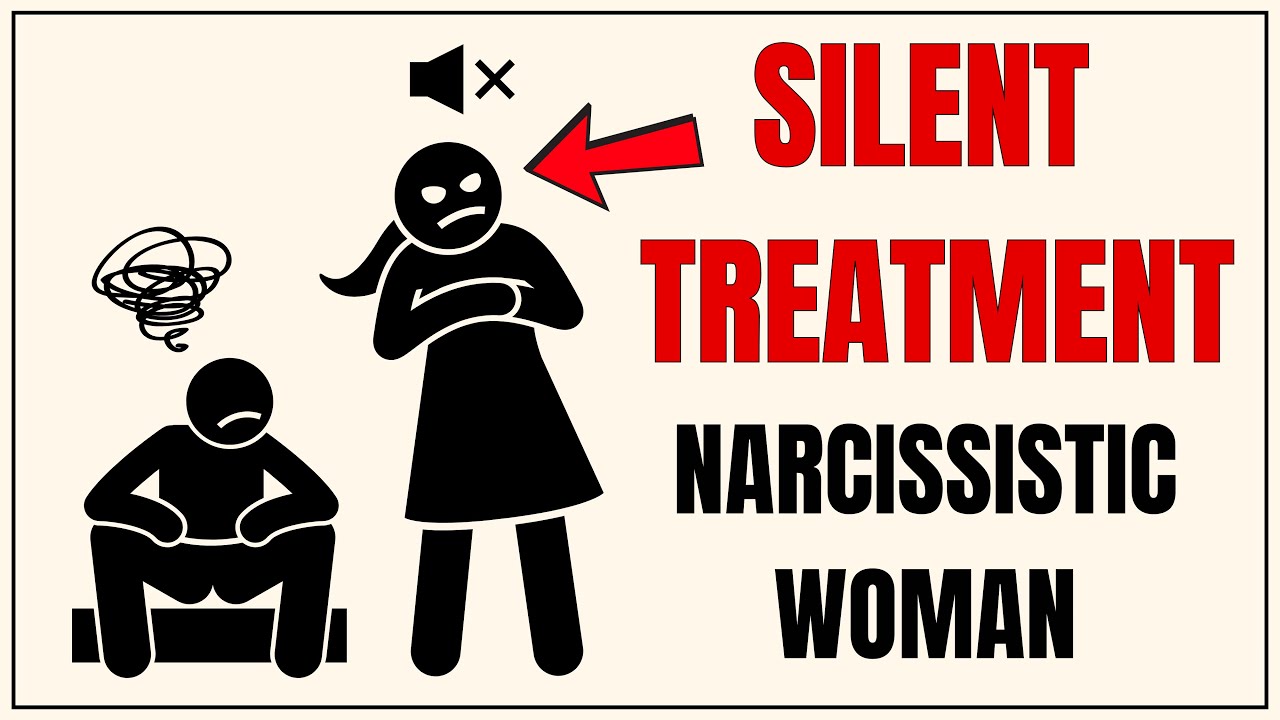 How to Handle the Silent Treatment from a Narcissistic Woman