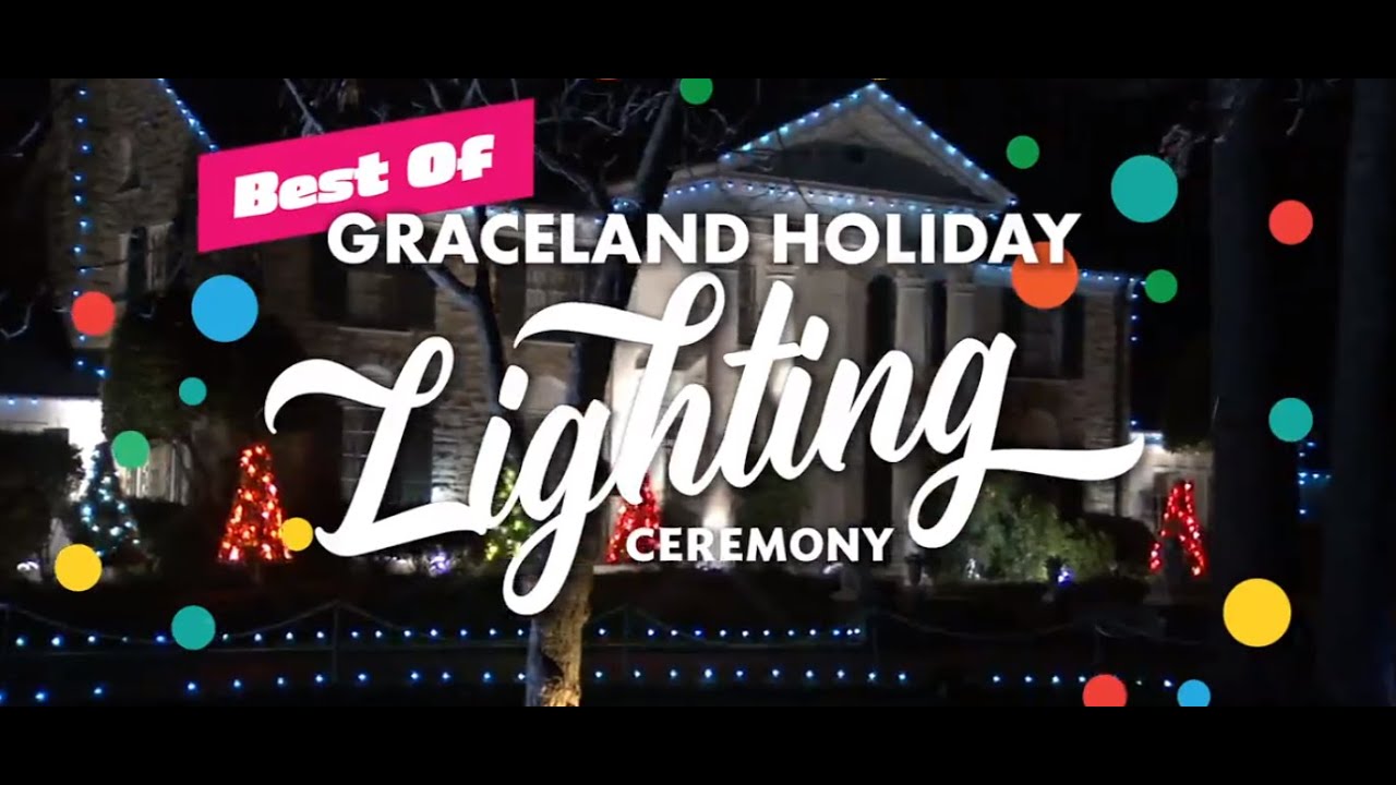 Best of Graceland's Holiday Lighting Ceremony