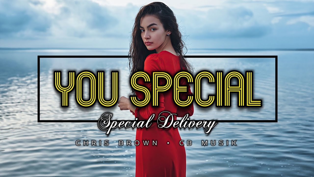 You Special [Special Delivery] (Afro R&B Fusion Remix) | CB Musik