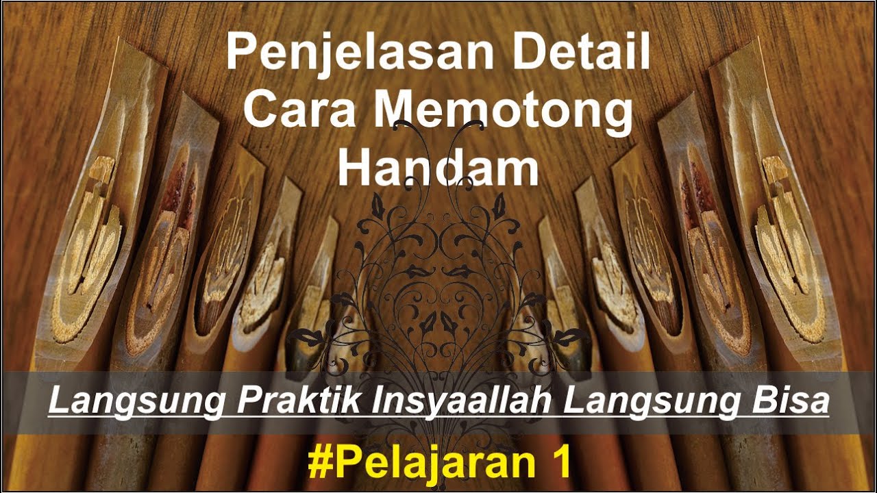 Tutorial memotong handam / meraut handam