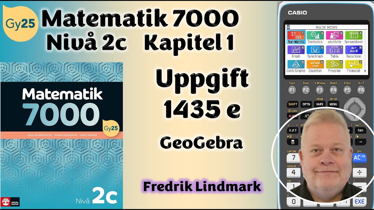 Uppgift 1435 e GeoGebra Matematik nivå 2c Matematik 7000