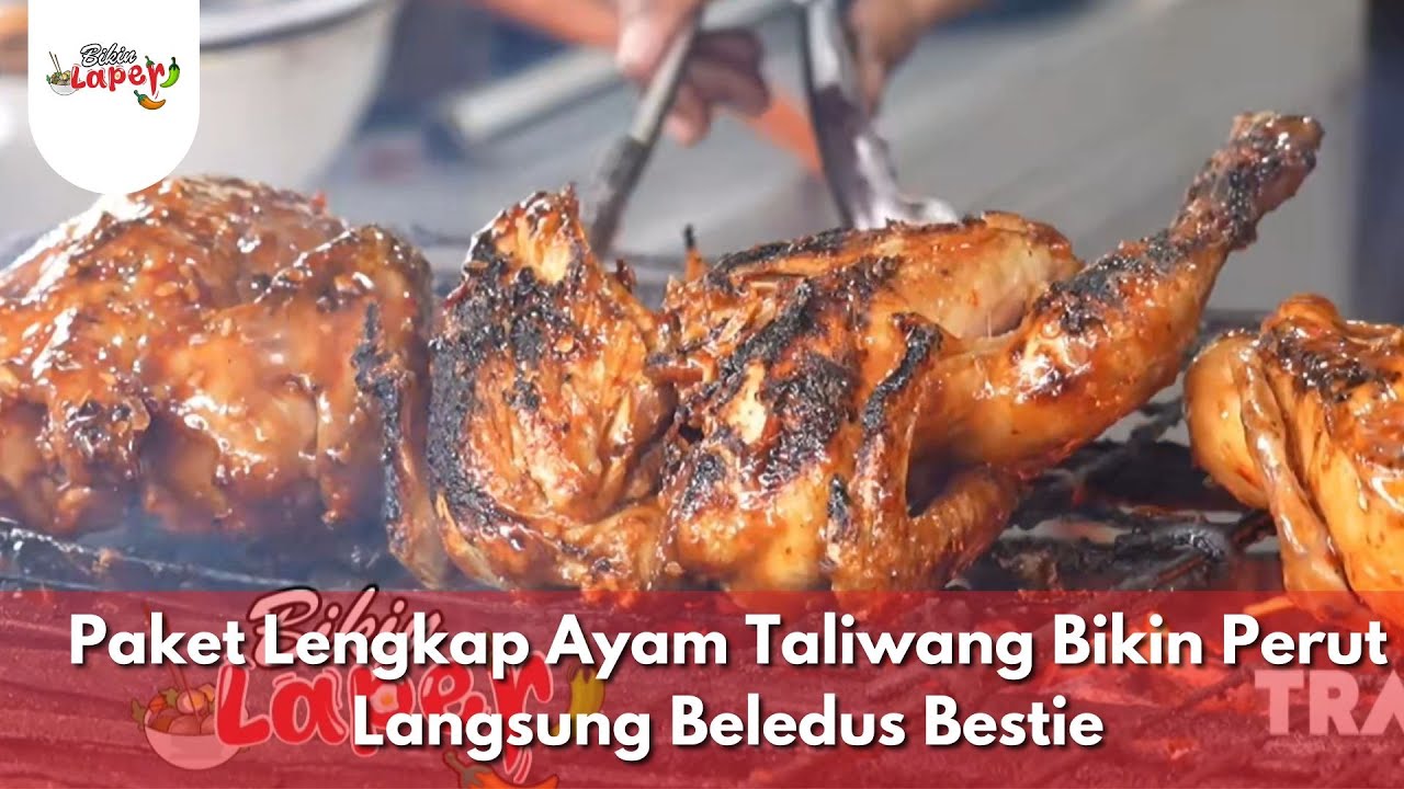 Paket Lengkap Ayam Taliwang Bikin Perut Langsung Beledus Bestie - BIKIN LAPER (12/1/26) P6