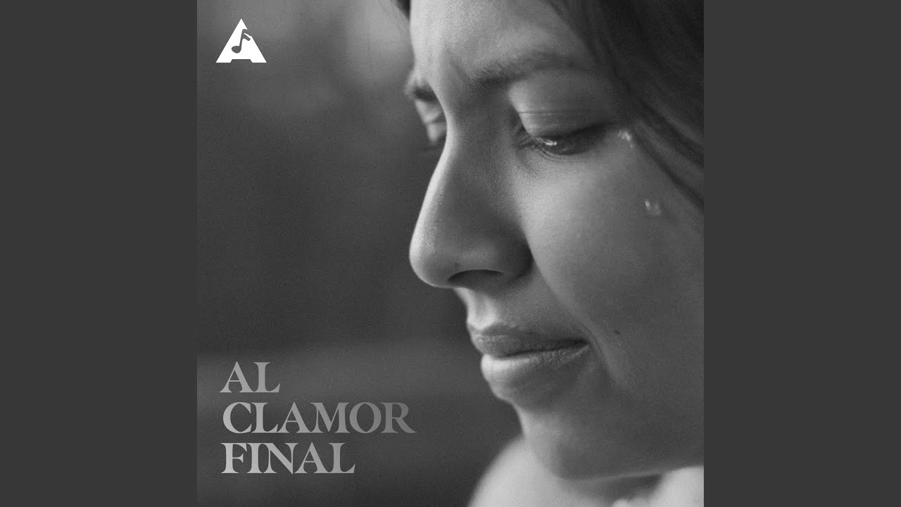 Al Clamor Final