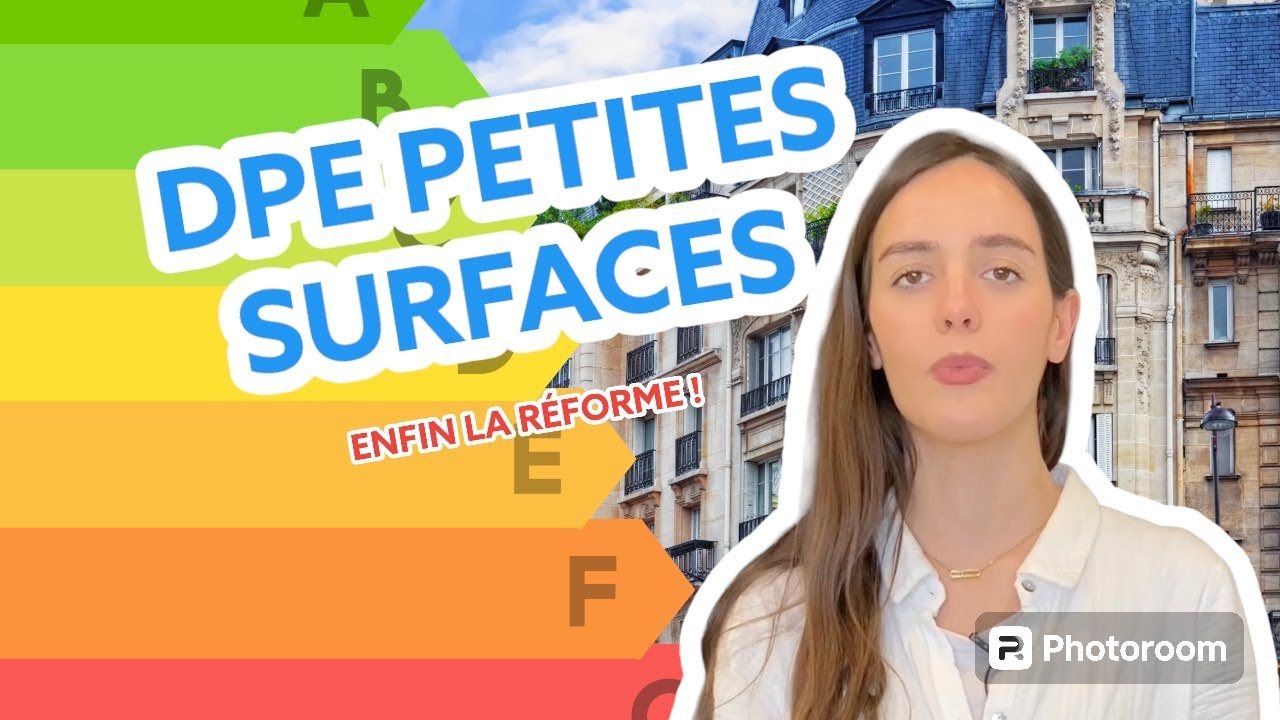 DPE petites surfaces : la réforme !