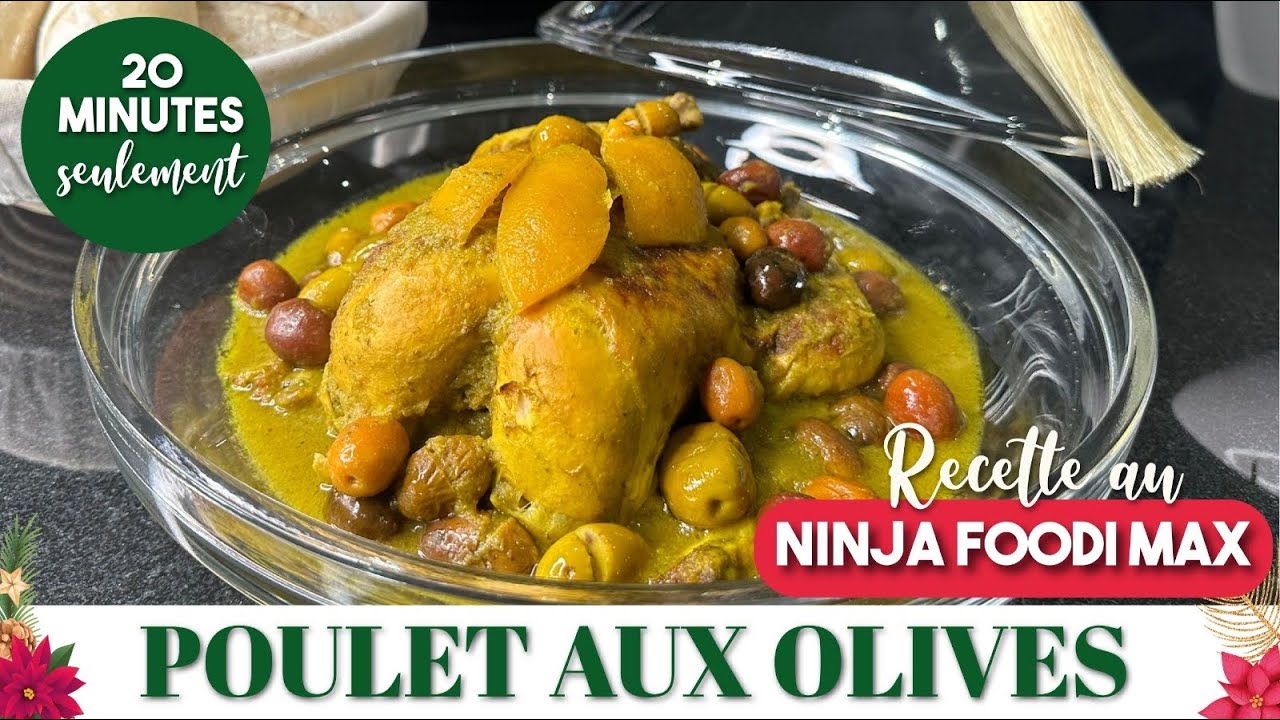 POULET AUX OLIVES EXPRESS 20&rsquo; AU NINJA FOODI MAX