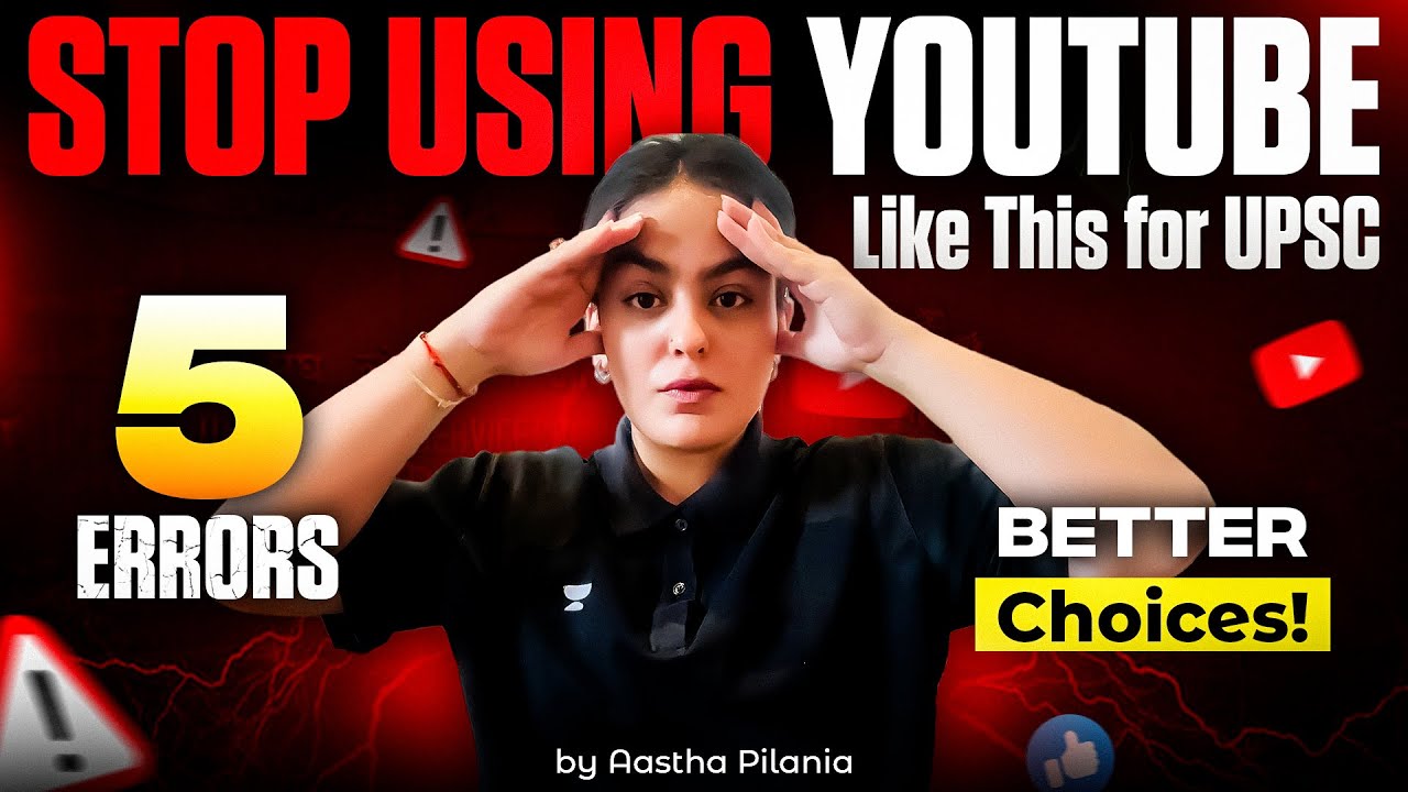 99% UPSC Aspirants Waste Time on YouTube | Are You One of Them?