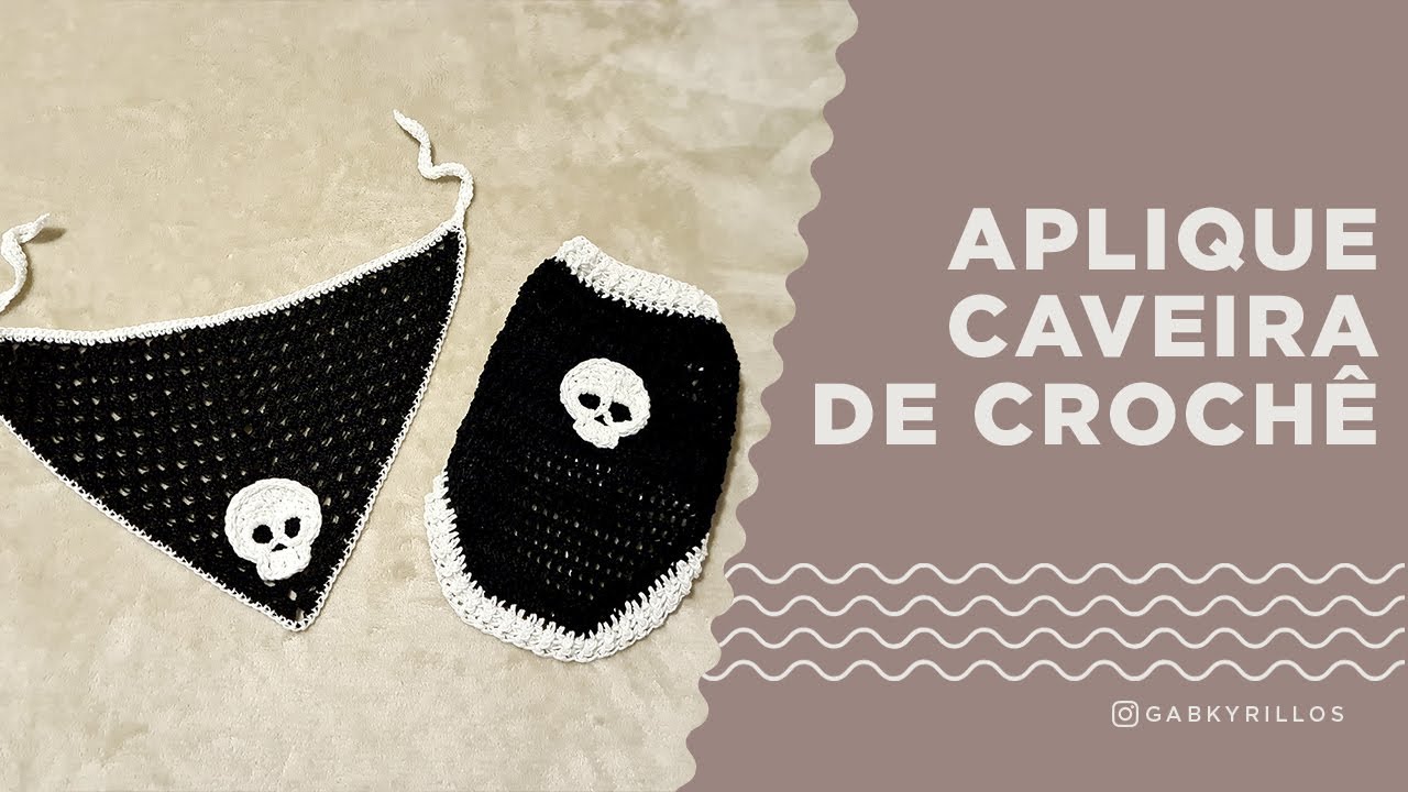 Aplique de caveira em crochê | PT.2 da bandana para pets