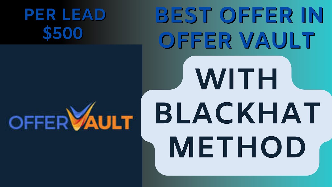 Best Cpa offer in Offervault | Blackhat method with offervoult | Pey par call cpa lead $500
