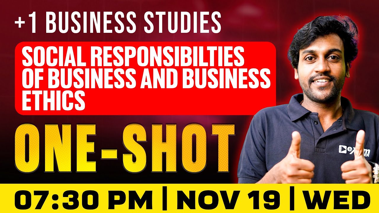 Plus One Business Studies | Social Responsibilities Of Business And Business Ethics  | Oneshot