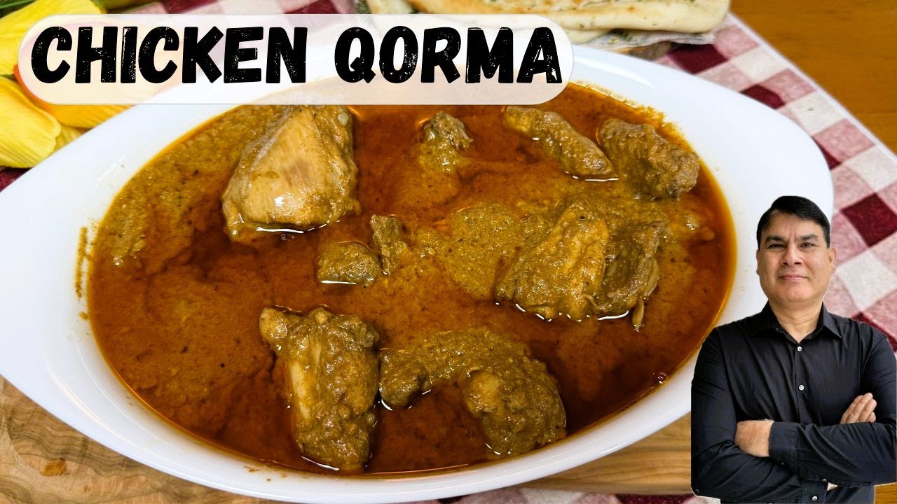 Delhi Style Chicken Qorma | Authentic Mughlai Recipe | Indian & Pakistani Home Cooking
