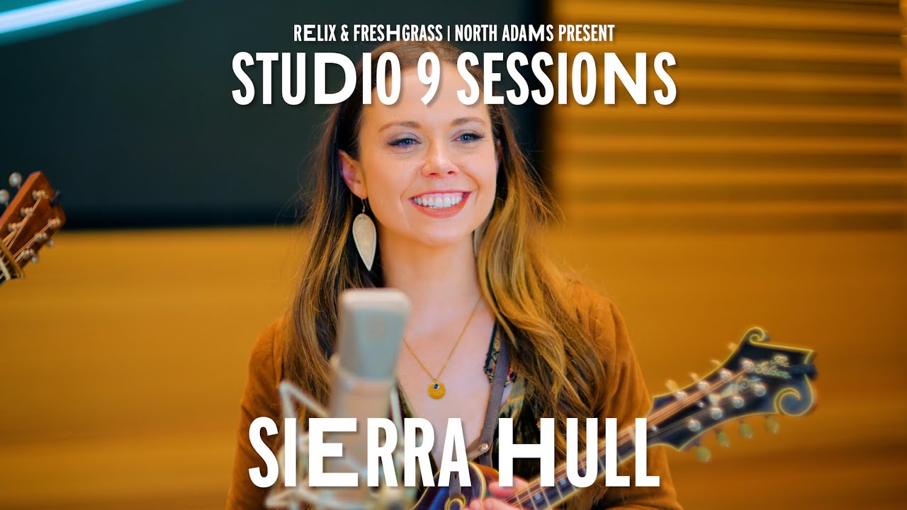 Sierra Hull | Studio 9 Sessions | FreshGrass North Adams | Relix
