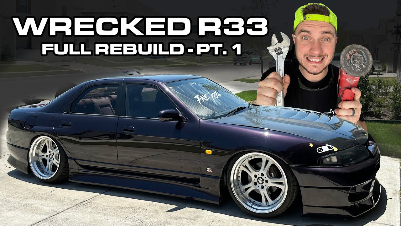 REBUILDING MY TOTALED NISSAN SKYLINE R33 BEGINS...