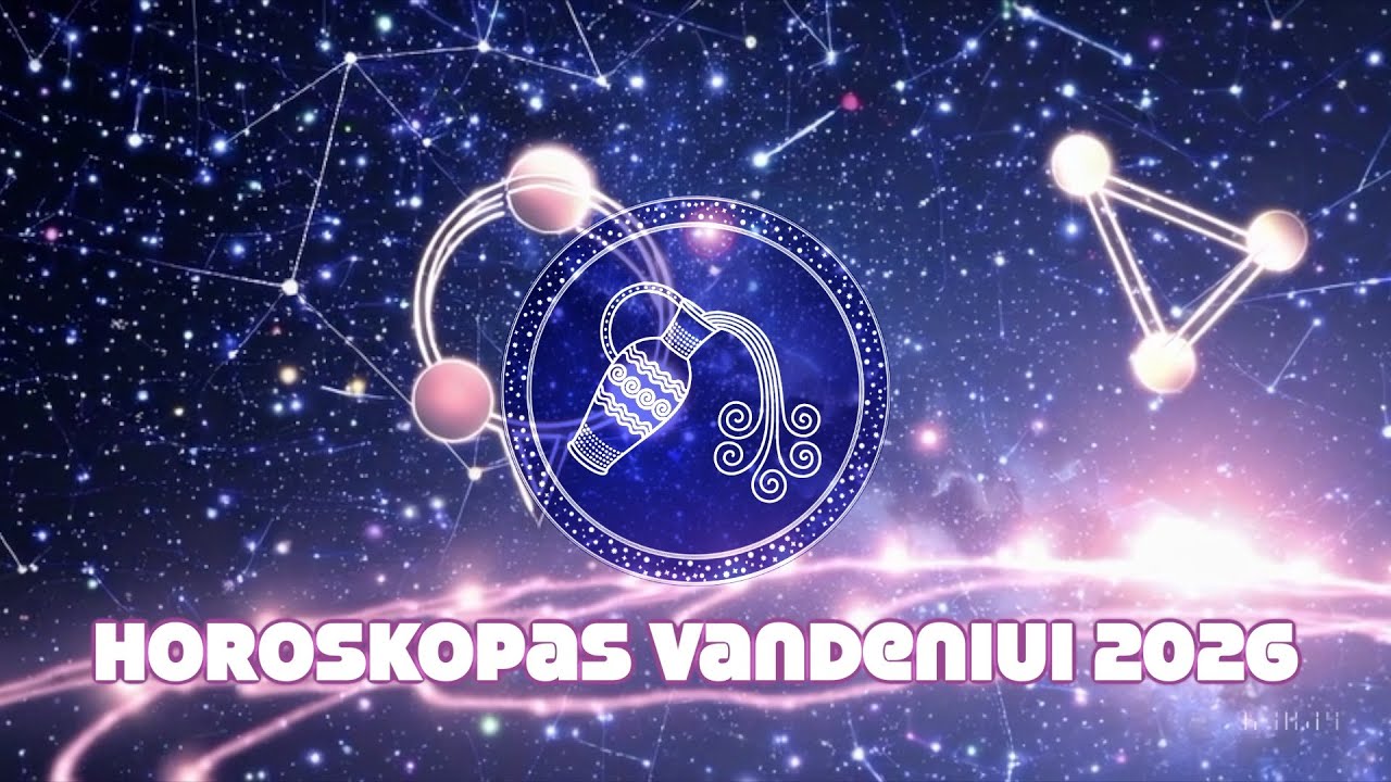 2026 Metų Horoskopai: Vandenis - Astrologė Lolita Žukienė