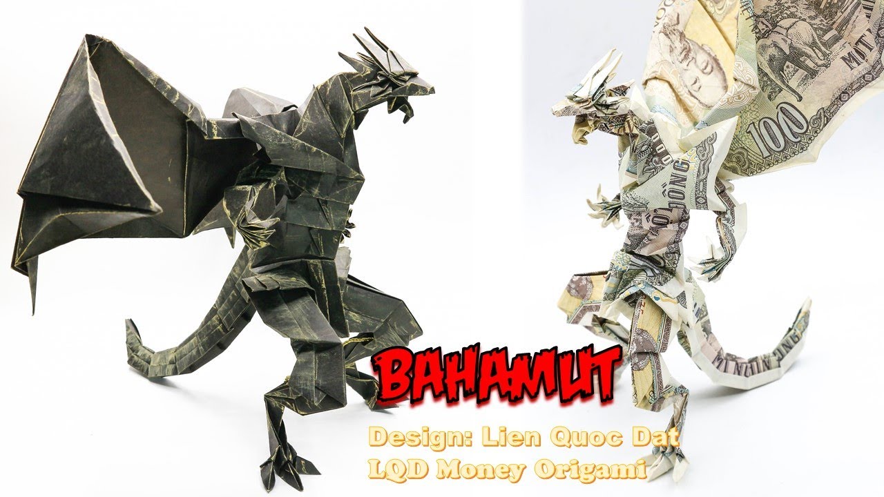 Bahamut (Lien Quoc Dat) - LQD Money Origami