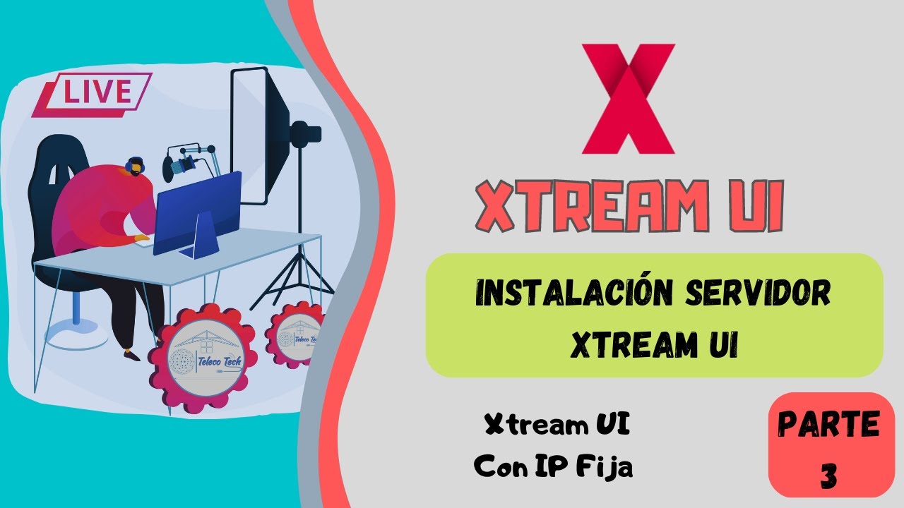 💻 Instalación Xtream UI / Maquina Virtual (Parte 3)  ✅
