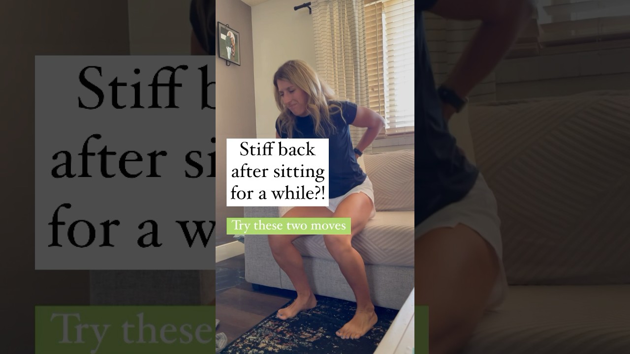 Back stiffness after sitting for a while?