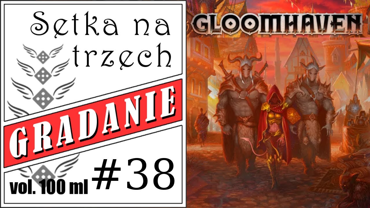 Gloomhaven - RECENZJA - Setka na trzech #38