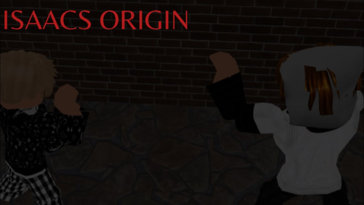 Isaacs Origin Story Episode 1