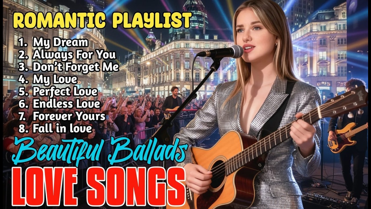 Love Songs💖“Forever Tonight” Romantic Ballads Playlist| Soft Easy Listening Melodies | SOARAna Music