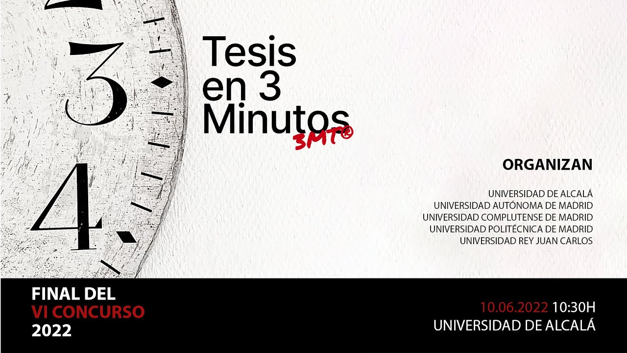 Final VI Concurso Tesis en 3 minutos · 10/06/2022