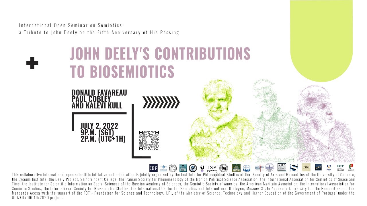 ⚘ John Deely's Contributions to Biosemiotics ☀ Donald Favareau, Paul Cobley, and Kalevi Kull