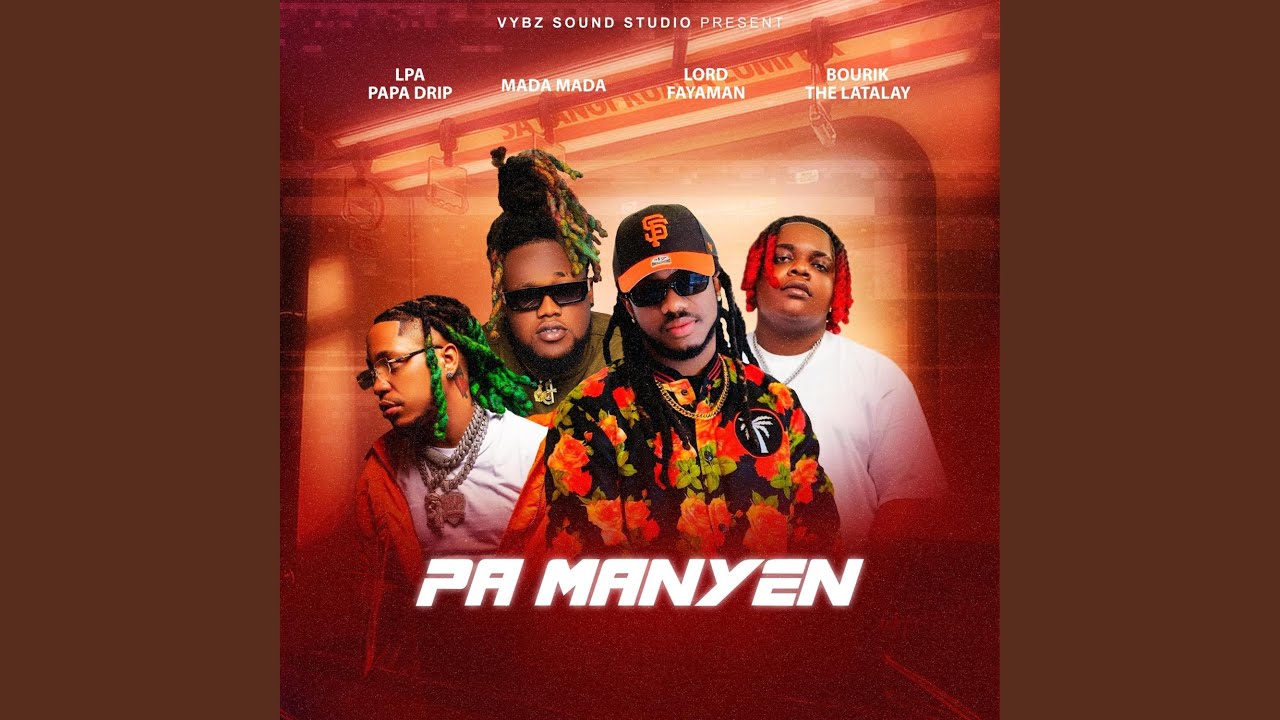 Pa manyen (feat. Bourik the latalay, Lpa papa dripp & Mada mada)