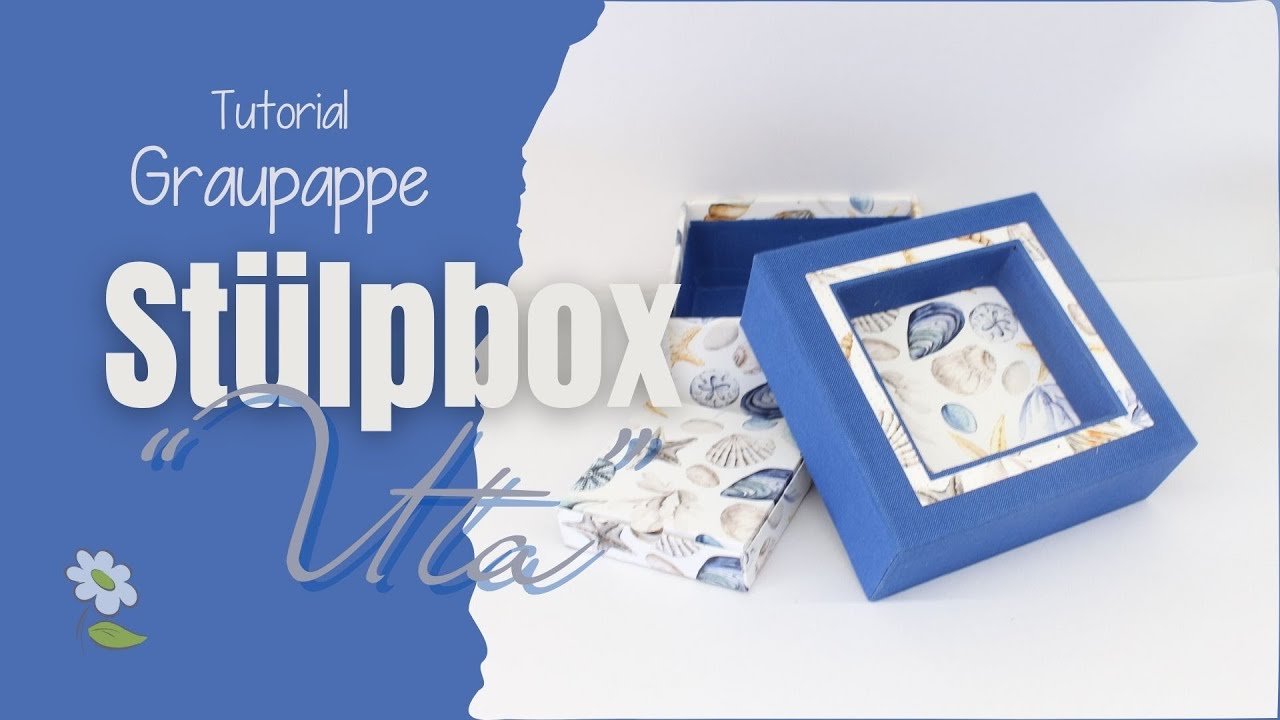 Grundanleitung | Stülpbox Uta  | Art.Nr. G0006 | Tutorial für Graupappezuschnitte