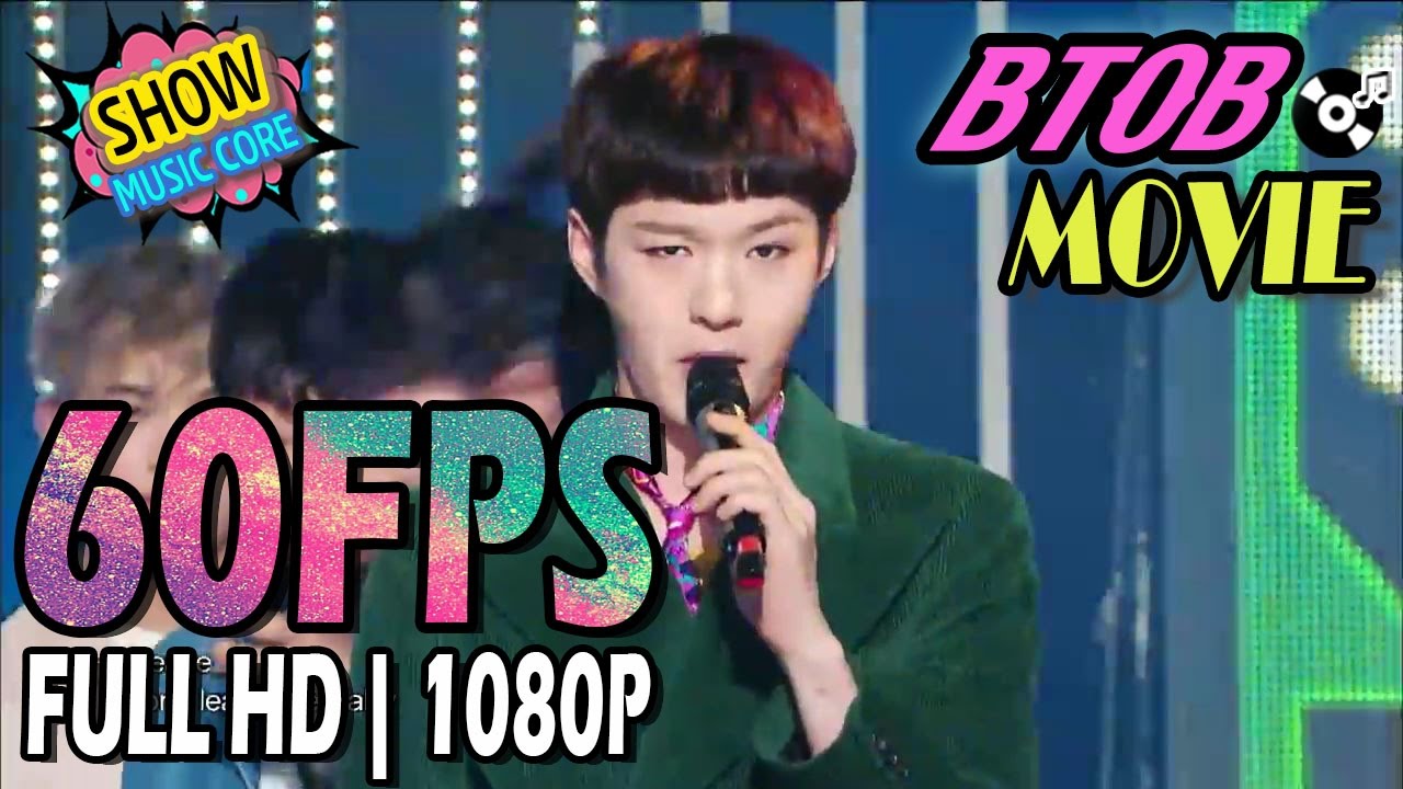 60FPS 1080P | BTOB(비투비) - MOVIE,  Show Music core 20170318