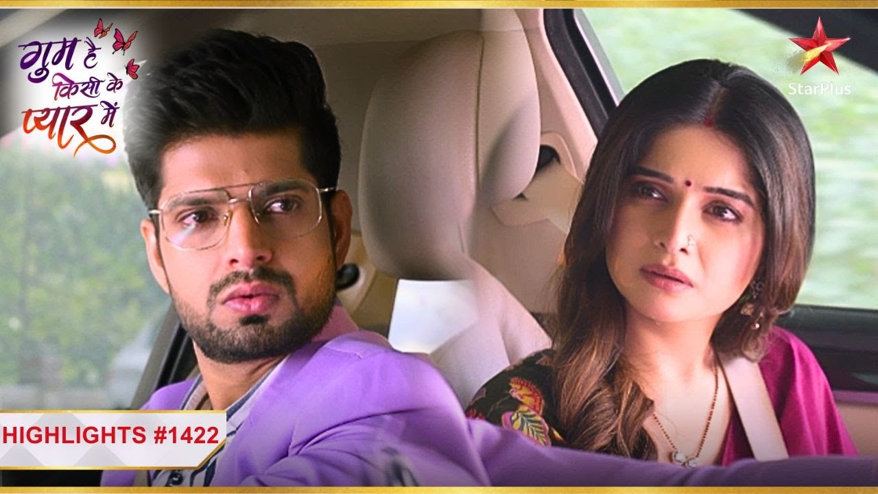 Savi के मुंह से सच सुनके Rajat हुआ shock!|Ep1422|Highlights|Ghum Hai Kisikey Pyaar Meiin|Mon-Sun|8PM