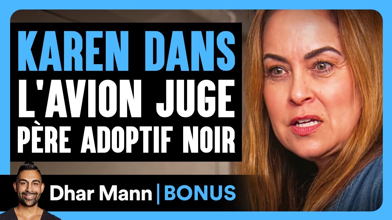 Karen Dans L'avion Juge Le Père Adoptif Noir | Dhar Mann Studios