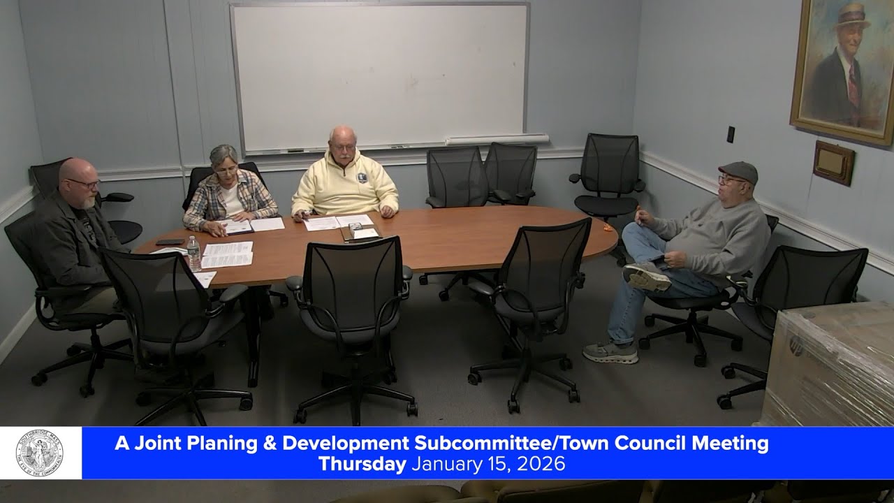 A Joint Planning and Development Subcommittee/Town Council Meeting - 1/15/26